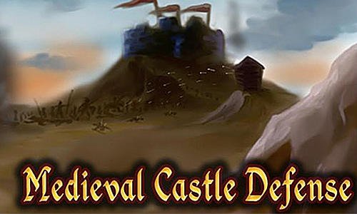 download Medieval castle defense apk
